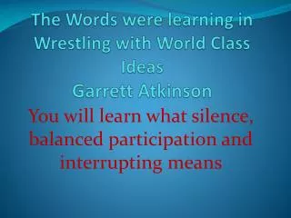 the words were learning in wrestling with world class ideas garrett a tkinson