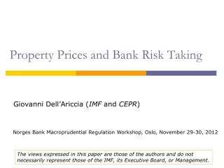 Property Prices and Bank Risk Taking