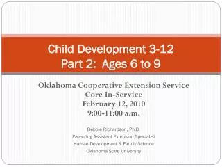 Child Development 3-12 Part 2: Ages 6 to 9