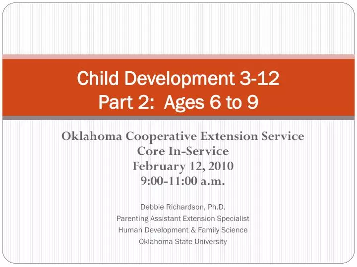 child development 3 12 part 2 ages 6 to 9