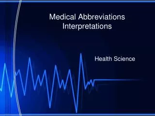 Medical Abbreviations Interpretations