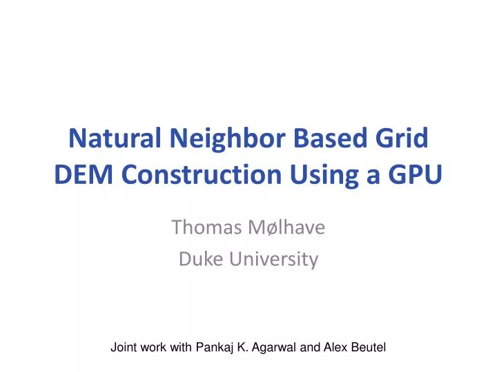 natural neighbor based grid dem construction using a gpu
