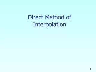 Direct Method of Interpolation