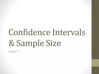 Confidence Intervals &amp; Sample Size