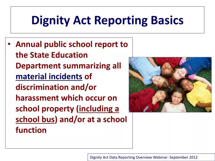 dignity act reporting basics