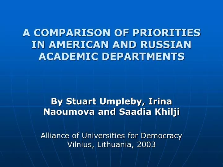 a comparison of priorities in american and russian academic departments