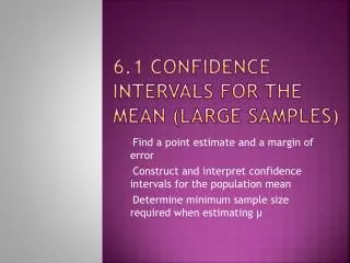 6.1 Confidence intervals for the mean (large samples)