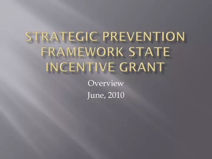 strategic prevention framework state incentive grant