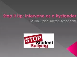 Step It Up: Intervene as a Bystander