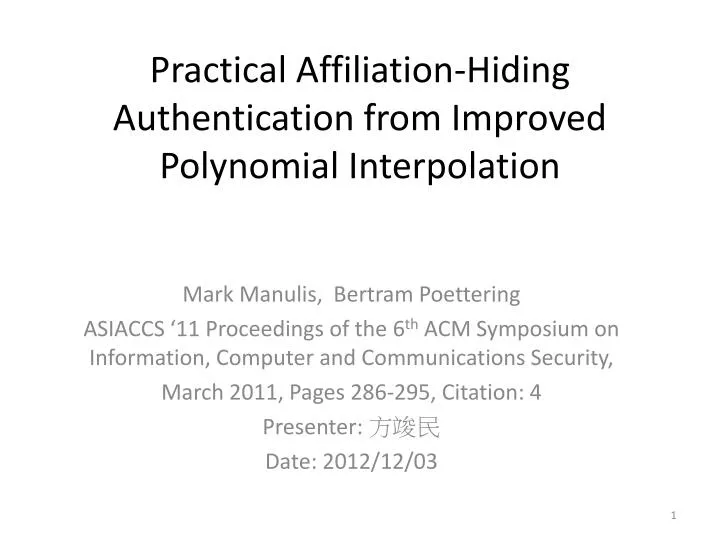 practical affiliation hiding authentication from improved polynomial interpolation