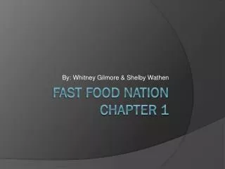 Fast Food Nation Chapter 1