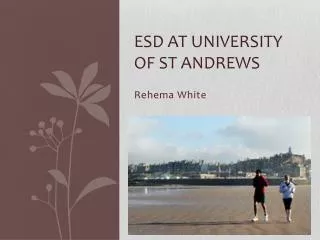 ESD at University of St Andrews