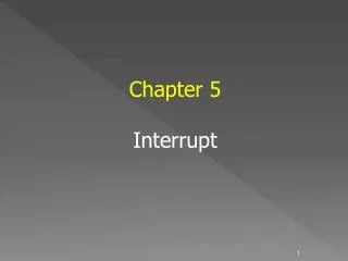 Chapter 5 Interrupt