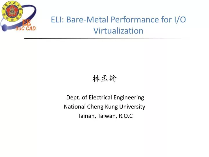 eli bare metal performance for i o virtualization