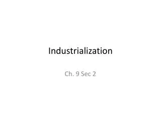 Industrialization