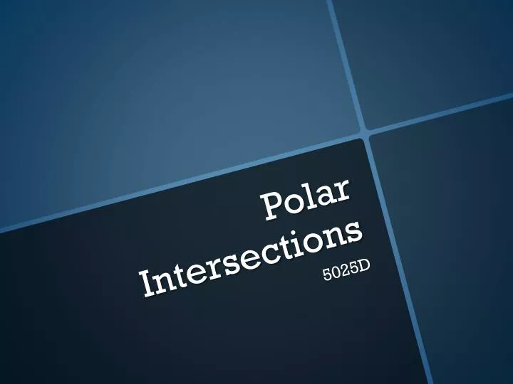 polar intersections