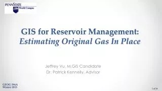 GIS f or Reservoir Management: Estimating Original Gas In Place