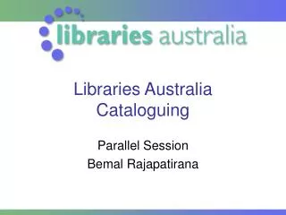 Libraries Australia Cataloguing