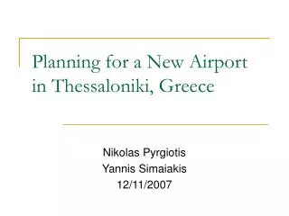 Planning for a New Airport in Thessaloniki, Greece