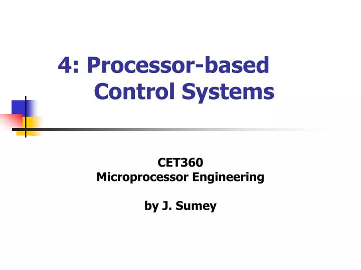 4 processor based control systems