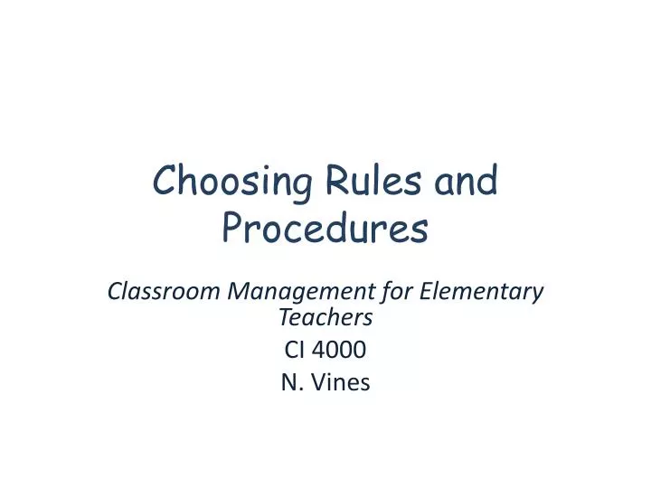 choosing rules and procedures