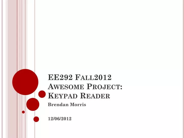 ee292 fall2012 awesome project keypad reader