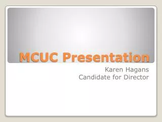 MCUC Presentation