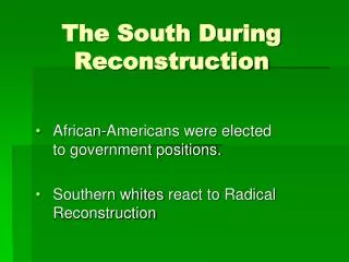 the south during reconstruction