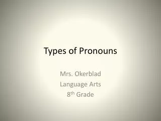 Types of Pronouns