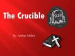 By: Arthur Miller - slide 1