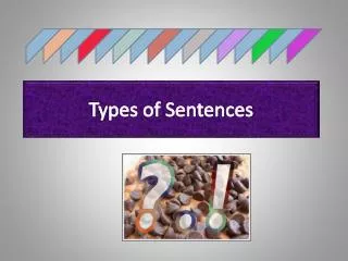 Types of Sentences