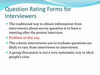 Question Rating Forms for Interviewers