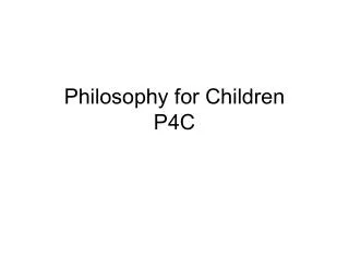 Philosophy for Children P4C