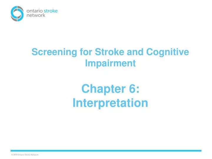 screening for stroke and cognitive impairment chapter 6 interpretation