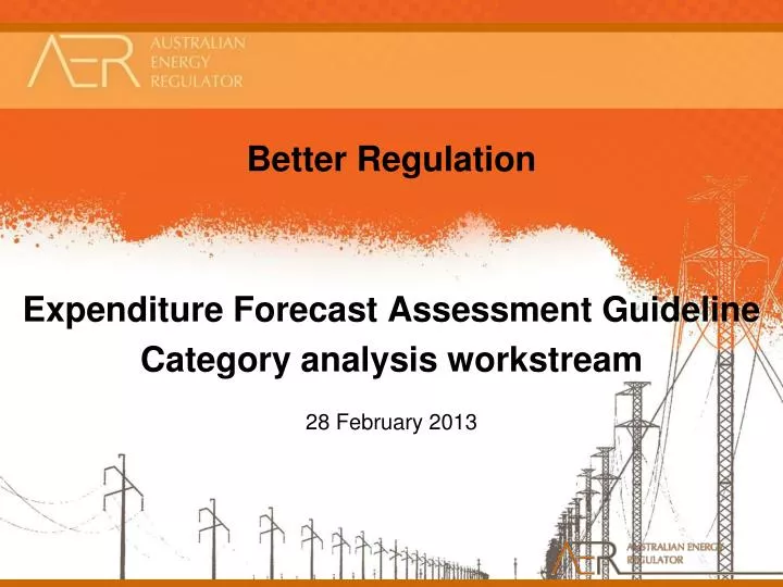better regulation expenditure forecast assessment guideline category analysis workstream