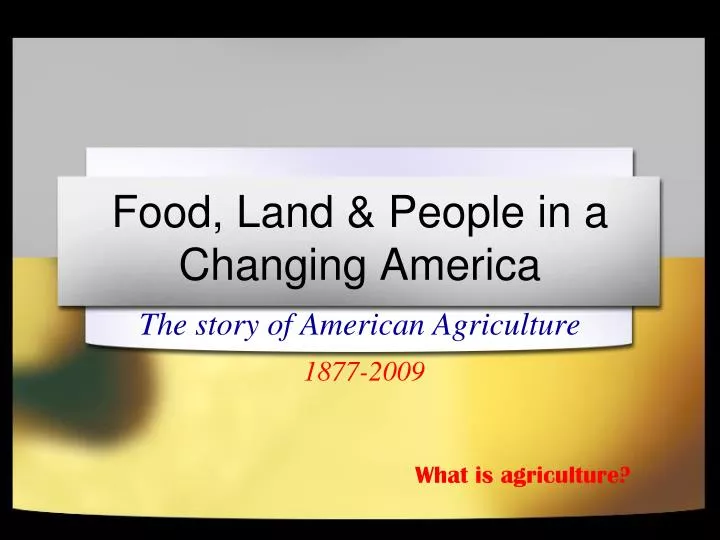 food land people in a changing america