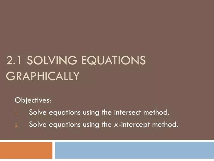 2 1 solving equations graphically