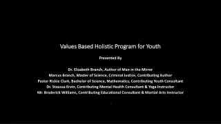 Values Based Holistic Program for Youth