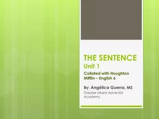 THE SENTENCE Unit 1