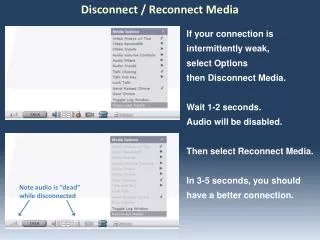 Disconnect / Reconnect Media