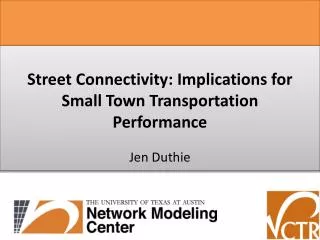 Street Connectivity: Implications for Small Town Transportation Performance