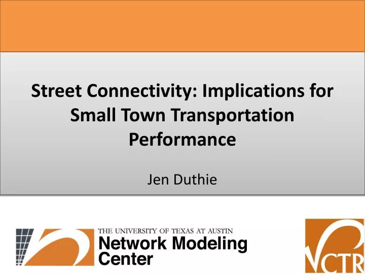 street connectivity implications for small town transportation performance