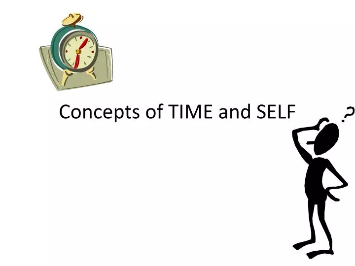 concepts of time and self