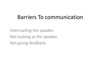 Barriers To communication