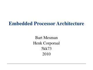 Embedded Processor Architecture