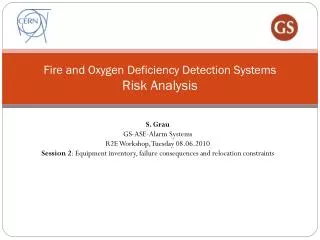 Fire and Oxygen Deficiency Detection Systems Risk Analysis