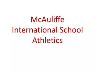 McAuliffe International School Athletics
