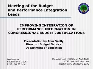Presentation by Tom Skelly Director, Budget Service Department of Education