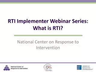 RTI Implementer Webinar Series: What is RTI?