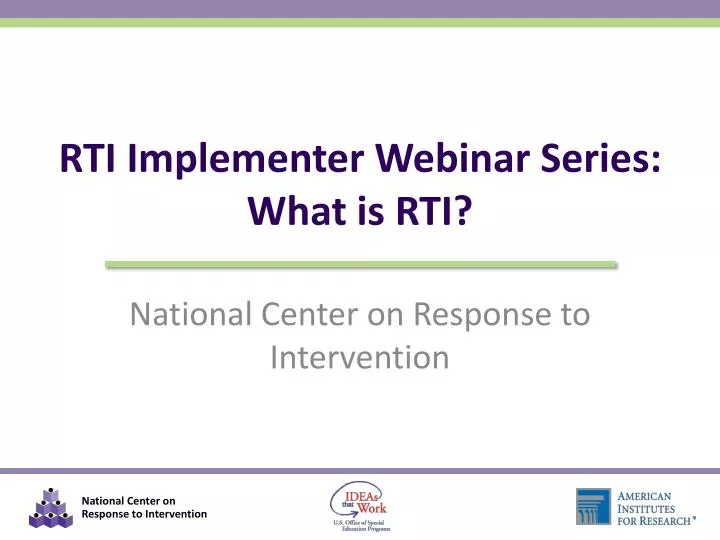 rti implementer webinar series what is rti